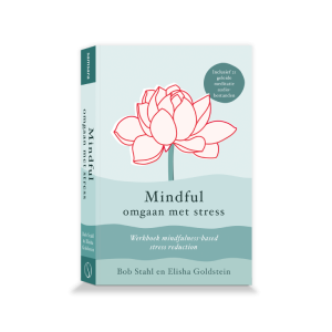 mindful-omgaan-met-stress-bob-stahl-elisha-goldstein